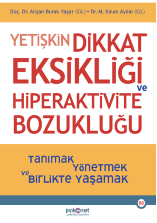Yetişkin Dikkat Eksikliği ve Hiperaktivite Bozukluğu