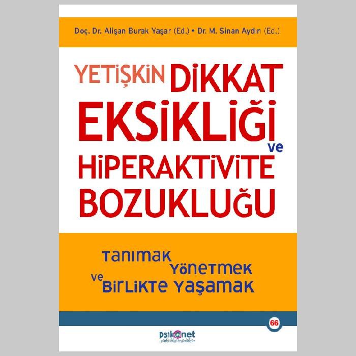 Yetişkin Dikkat Eksikliği ve Hiperaktivite Bozukluğu