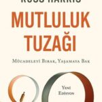 Mutluluk Tuzağı